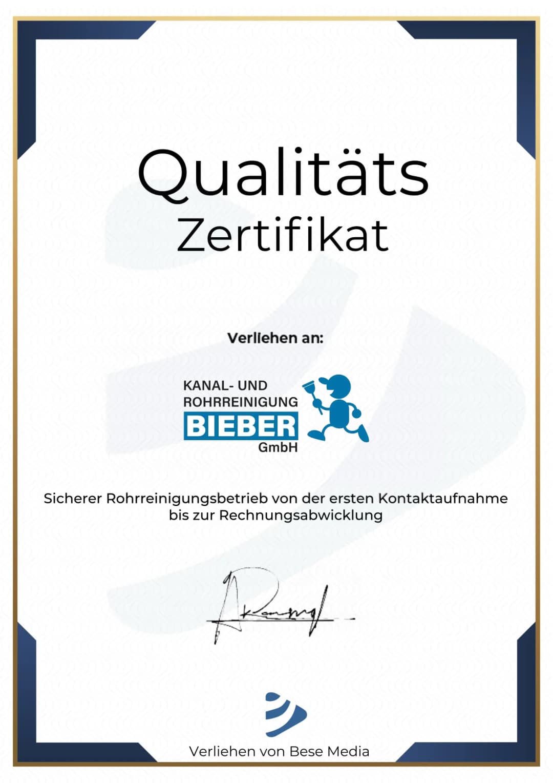 Qualitätszertifikat der Kanal- und Rohrreinigung Bieber GmbH
